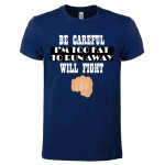 T-shirt Too Fat To Run Away