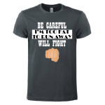 T-shirt Too Fat To Run Away