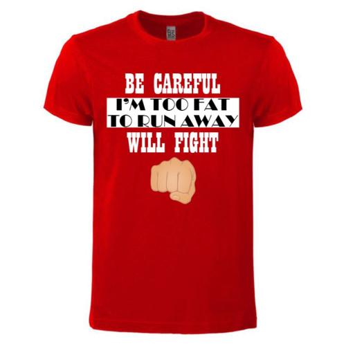 T-shirt Too Fat To Run Away