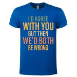 T-shirt I Agree